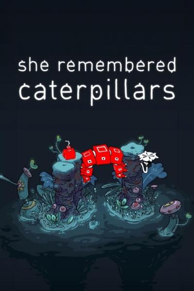 She Remembered Caterpillars Steam Key GLOBAL