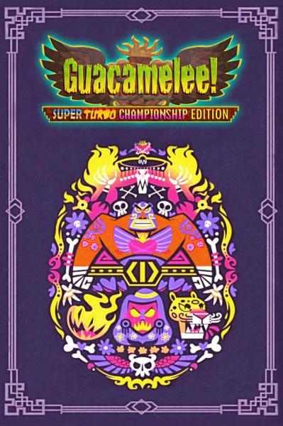 Guacamelee! Super Turbo Championship Edition Steam Key GLOBAL